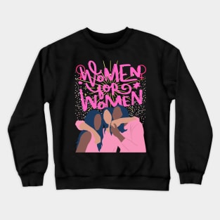 Women 4 Women Crewneck Sweatshirt